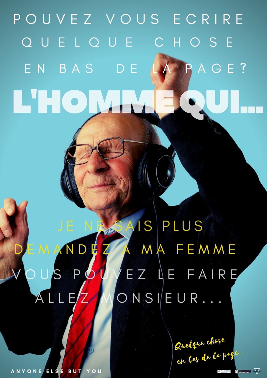 L’Homme qui - Cie Anyone else but you